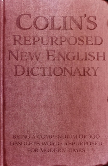 Colin's Repurposed New English Dictionary