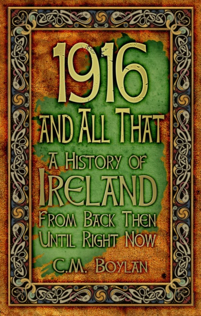 1916 and All That