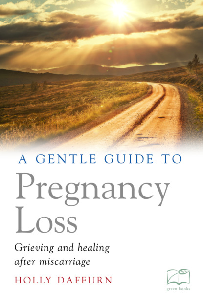 A Gentle Guide to Pregnancy Loss