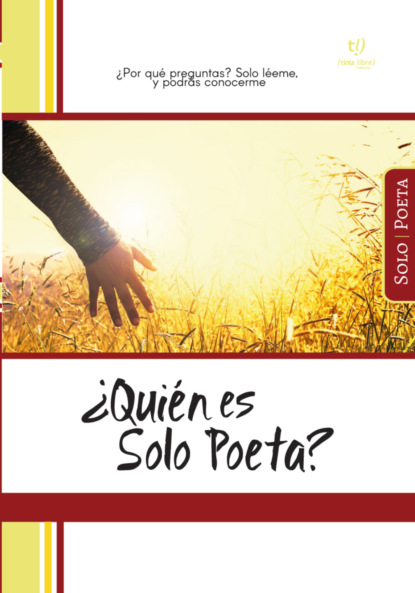 Quién es solo poeta