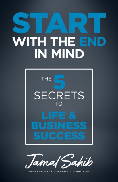 Start With the End in Mind