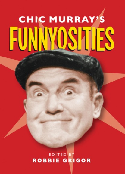 Chic Murray's Funnyosities