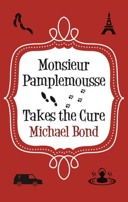 Monsieur Pamplemousse Takes the Cure