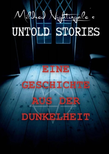 Untold Stories: Eine Geschichte aus der Dunkelheit
