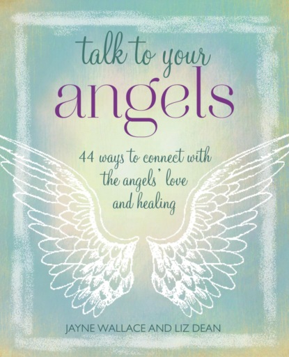 Talk to Your Angels