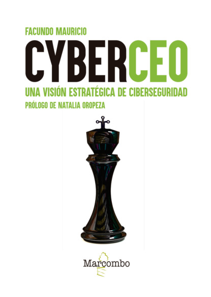  CyberCEO. Decisiones estratégicas de ciberseguridad en tiempos de crisis 
