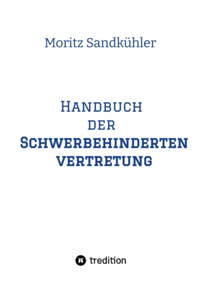 Handbuch der Schwerbehindertenvertretung