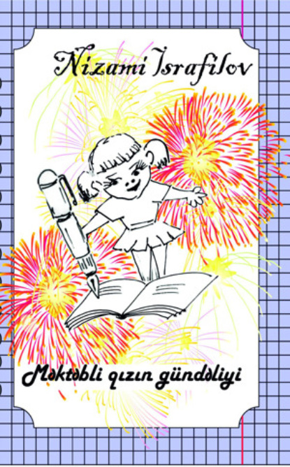 MƏKTƏBLİ QIZIN GÜNDƏLİYİ