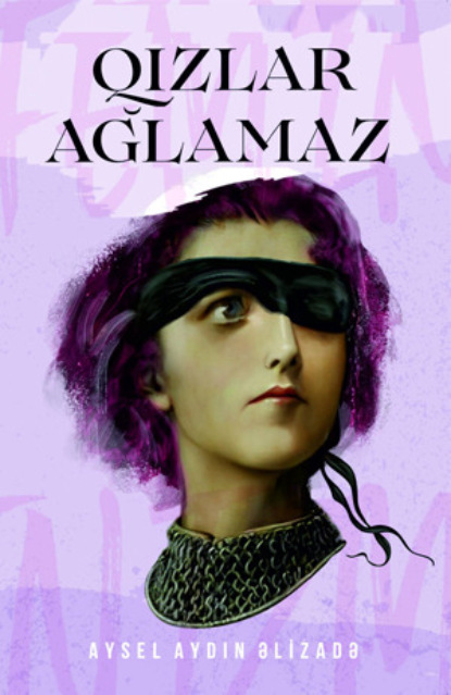 Qızlar ağlamaz Feminizm