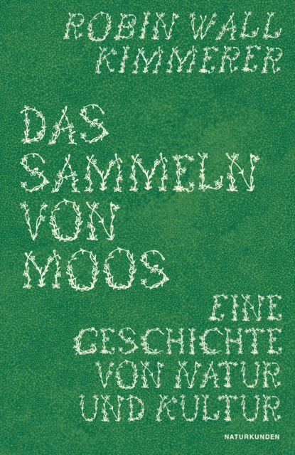 Das Sammeln von Moos