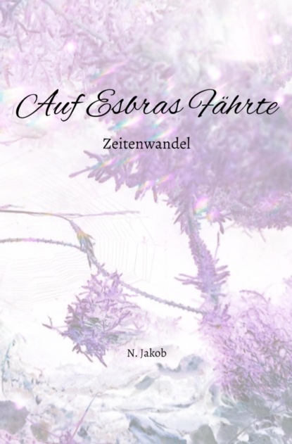 Auf Esbras Fährte