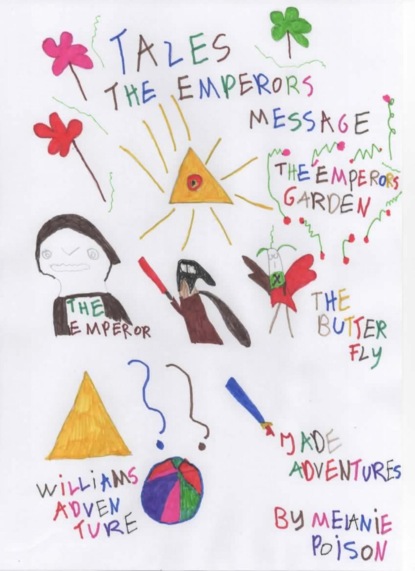 Tales: The Emperors Garden / Message / Williams Adventure