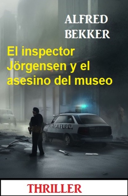 El inspector Jörgensen y el asesino del museo: Thriller