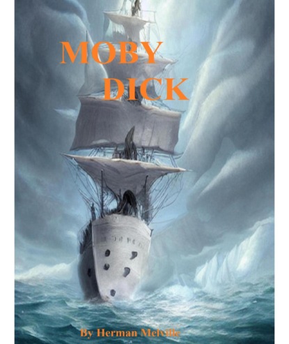 MOBY-DICK;  or, THE WHALE