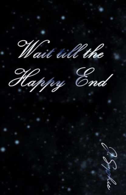 Wait till the Happy End