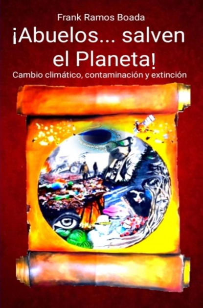 ¡Abuelos... salven el Planeta!