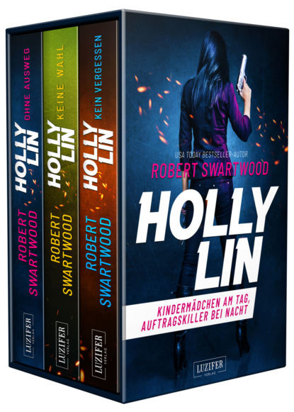 HOLLY LIN - Kindermädchen am Tag, Auftragskiller bei Nacht (Bundle)