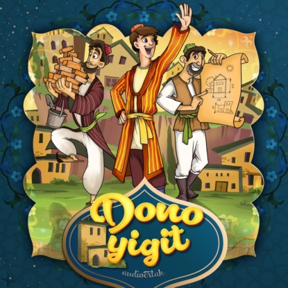 Народное творчество (Фольклор) — Dono yigit