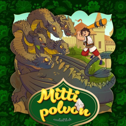 Народное творчество (Фольклор) — Mitti polvon 