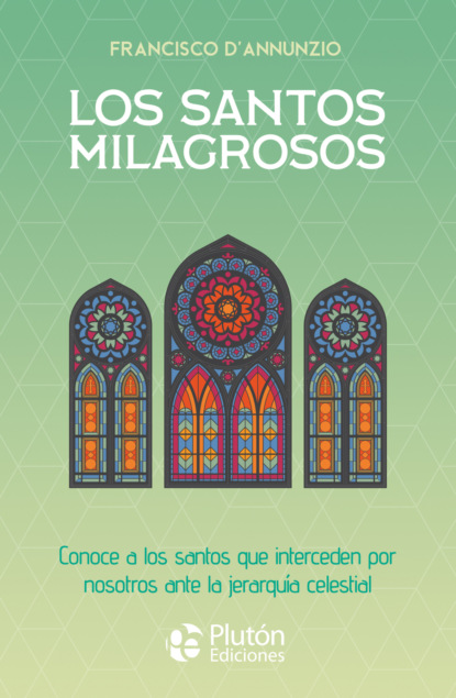 Los santos milagrosos