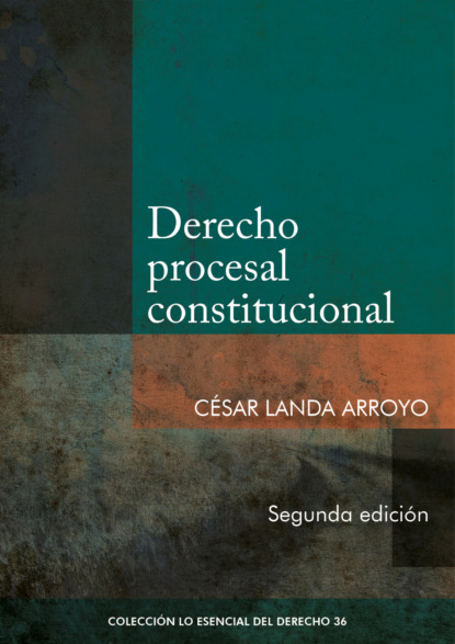 Derecho procesal constitucional (2da. edición)