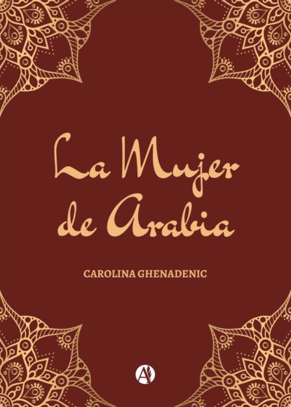 La Mujer de Arabia