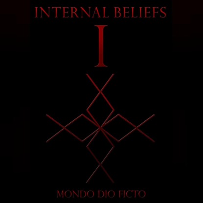 Internal Beliefs I