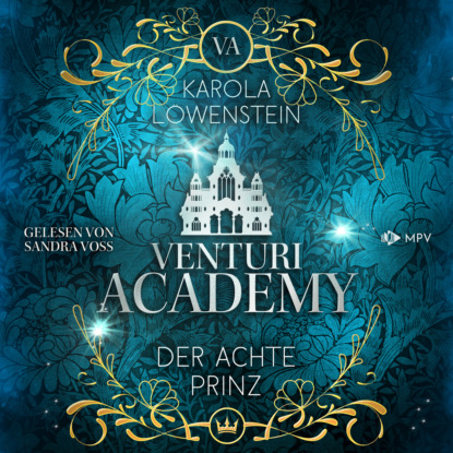 

Der achte Prinz - Venturi Academy, Buch 1 (ungekrzt)