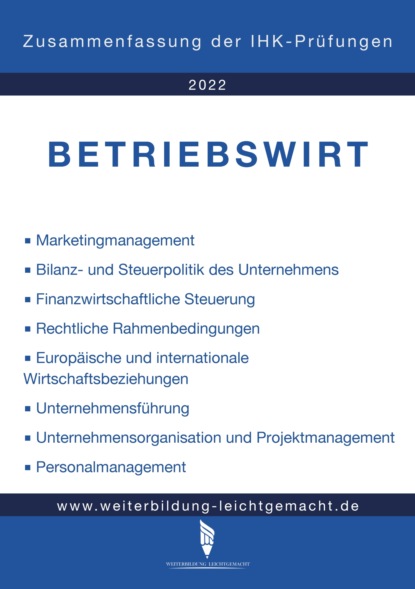 Betriebswirt - Zusammenfassung der IHK-Prüfungen (E-Book)