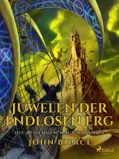 Juwelen der Endlosen Erg (Die Reisenden Magier, Band 2)