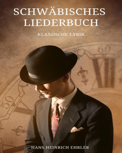 Das Schwäbische Liederbuch