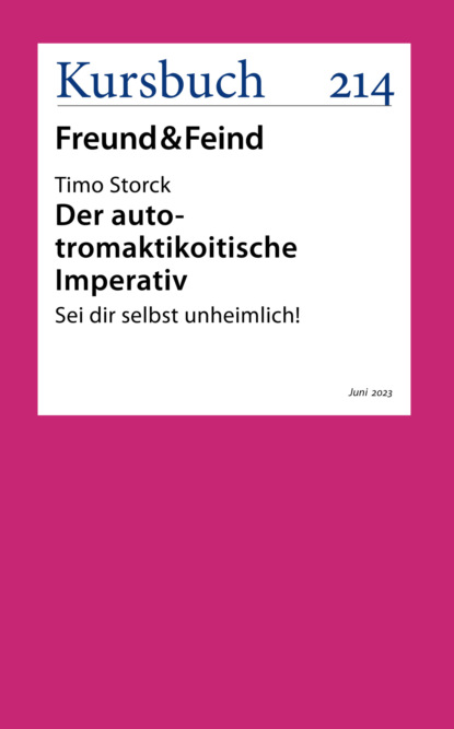 Der auto-tromaktikoitische Imperativ