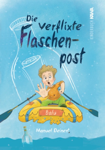 Die verflixte Flaschenpost