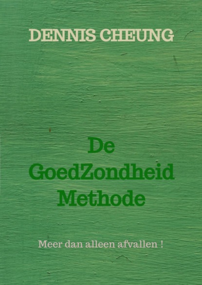 De GoedZondheid Methode