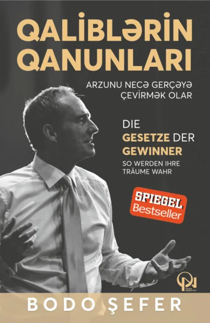 Обложка книги Qaliblərin qanunları. Arzunu necə gerçəyə çevirmək olar, Бодо Шефер