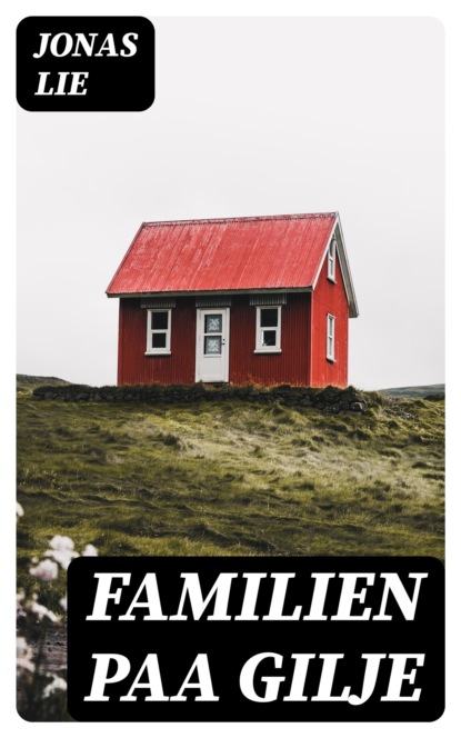 Familien paa Gilje