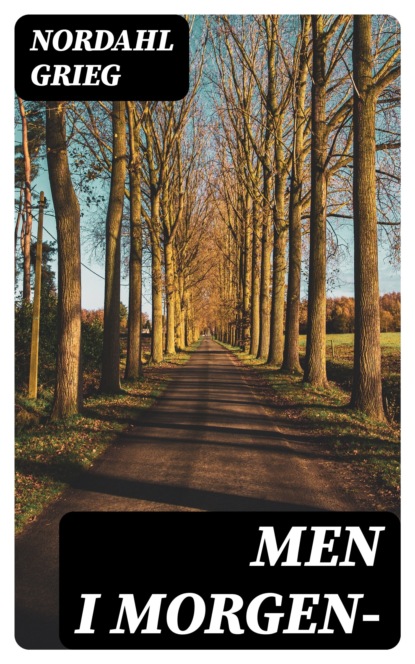 Men i morgen–