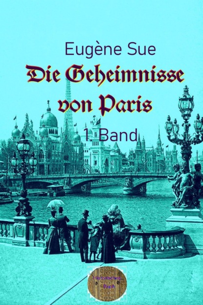Die Geheimnisse von Paris, 1. Band