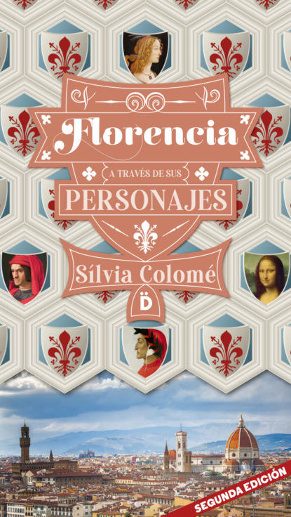 Florencia a través de sus personajes