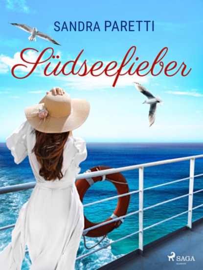 Südseefieber – Roman zur TV-Serie "Das Traumschiff"