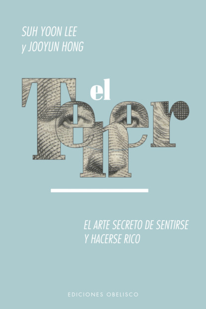 El tener. El arte de sentirse y hacerse rico