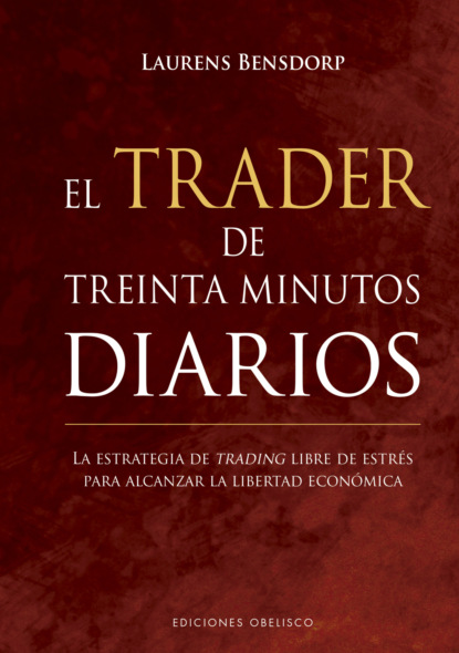 El trader de treinta minutos diarios