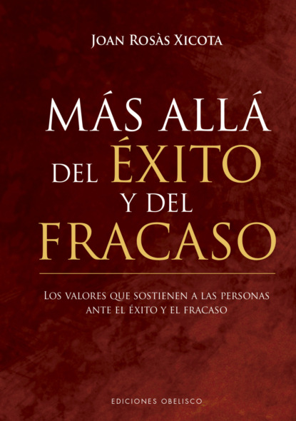 Más allá del éxito y el fracaso