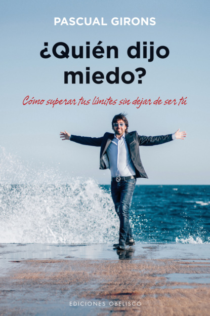¿Quién dijo miedo?