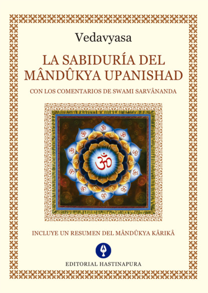 La Sabiduría del Mândûkya Upanishad