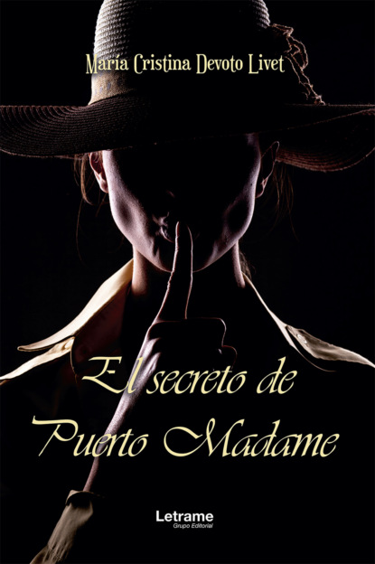 El secreto de Puerto Madame