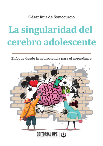 La singularidad del cerebro adolescente