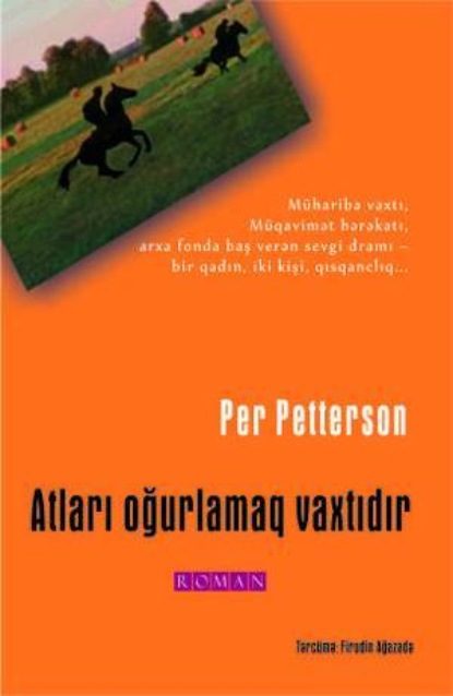 Atları Oğurlamaq Vaxtıdır
