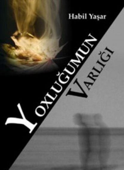 YOXLUĞUMUN VARLIĞI