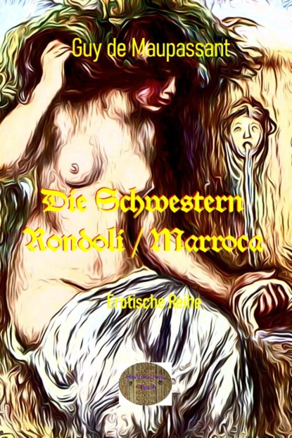 Die Schwestern Rondoli / Marroca